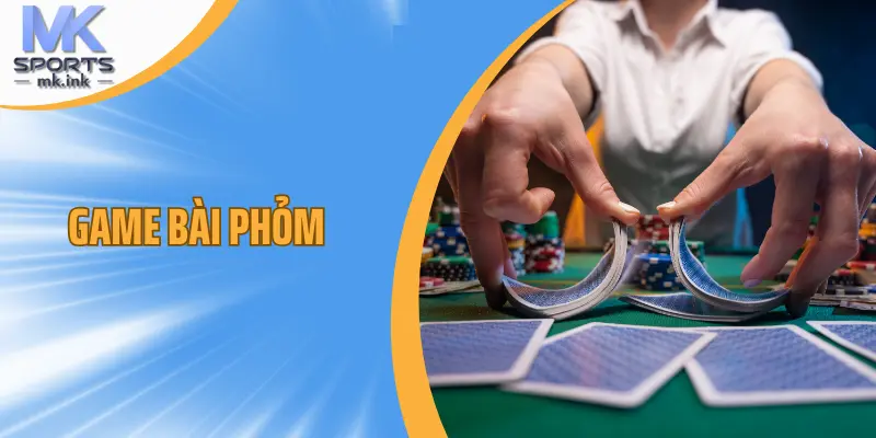 Game bài phỏm