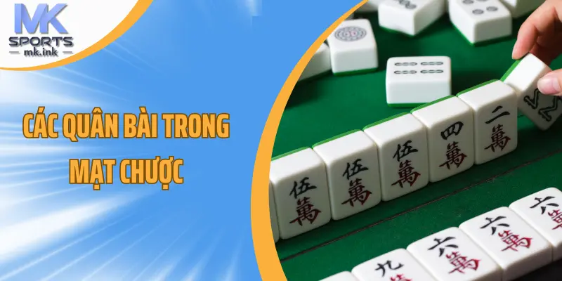 Các quân bài trong mạt chược - Mksport